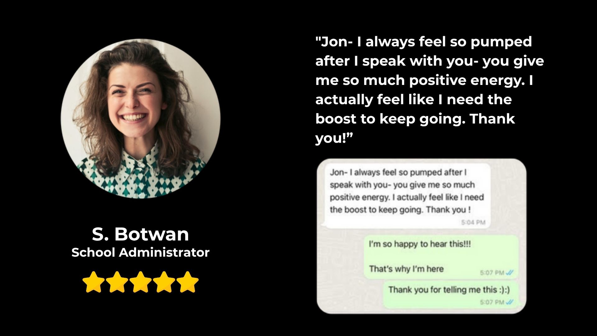 S. Botwan Testimonial